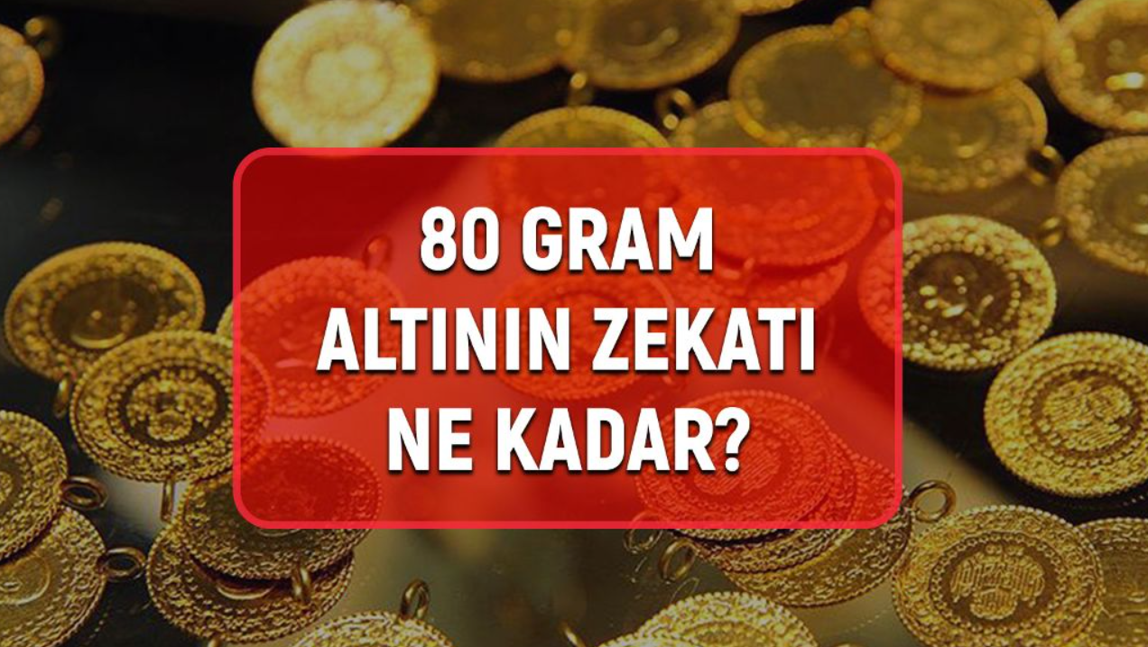80 Gram Altın Ne Kadar Zekat Verilir