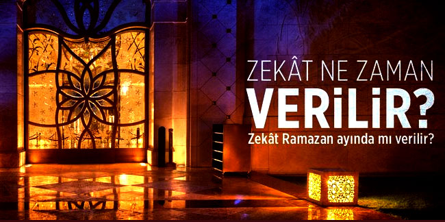 Zekat Ne Zaman Verilir